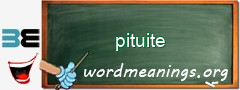 WordMeaning blackboard for pituite